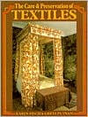 Title: The Care and Preservation of Textiles, Author: Karen Finch