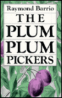 The Plum Plum Pickers