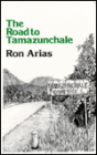 Road to Tamazunchale (Clasicos Chicanos/Chicano Classics Series 3)