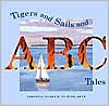 Title: Tigers and Sails and ABC Tales, Author: Ruth Twiggs