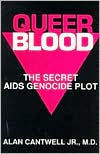 Queer blood : the secret AIDS genocide plot
