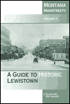 Title: A Guide to Historic Lewistown, Author: Ellen Sievert