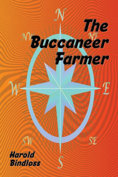 The Buccaneer Farmer (Illustrated)