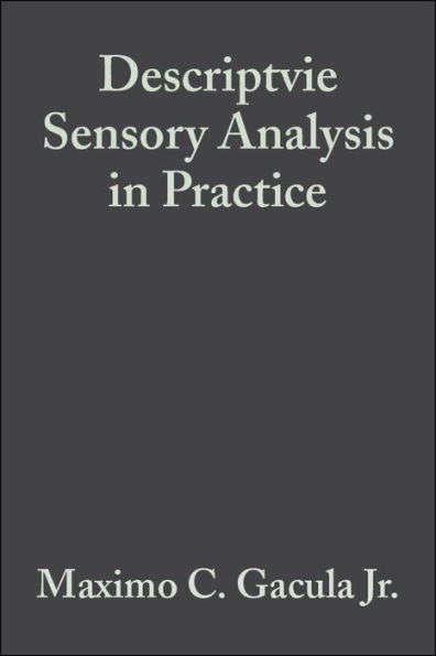 Descriptvie Sensory Analysis in Practice / Edition 1