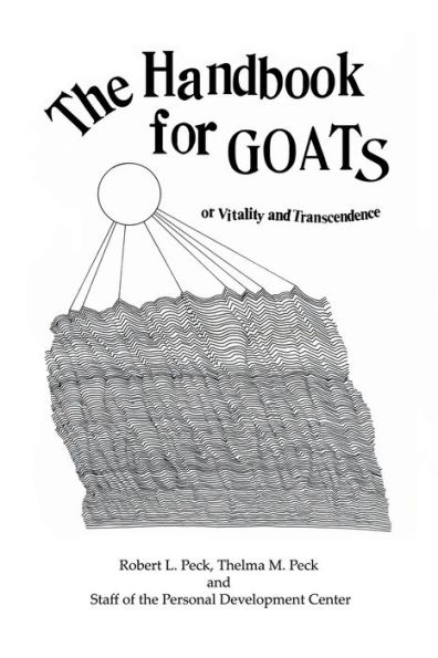 The Handbook for Goats: Or Vitality and Transcendence