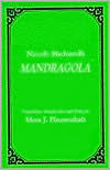 Title: Mandragola (The Mandrake) / Edition 1, Author: Niccolo Machiavelli
