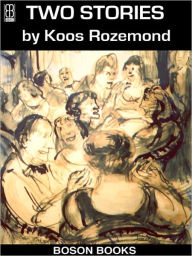 Title: 2 Stories in English and Dutch, Author: Koos Rozemond