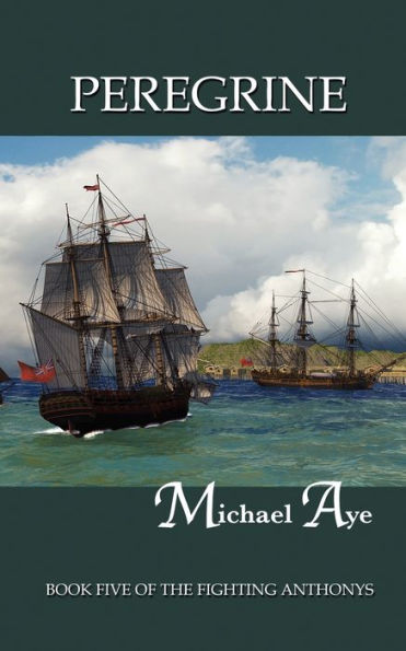 Peregrine: Book Five of the Fighting Anthonys