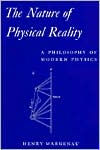 Title: The Nature of Physical Reality: A Philosophy of Modern Physics, Author: Henry Margenau