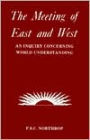 Meeting of East and West: An Inquiry Concerning World Understanding