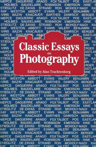 Classic Essays on Photography