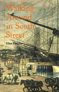 Title: Walking Around in South Street, Author: Peter Neill