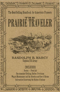 Title: The Prairie Traveler, Author: Randolph B. Marcy