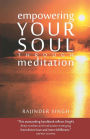 Empowering Your Soul through Meditation