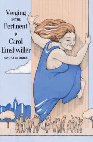 Title: Verging on the Pertinent, Author: Carol Emshwiller