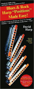 Title: Blues & Rock Harp (Harmoncia) Positions Made Easy: (Compact Reference Library Series), Author: David Harp