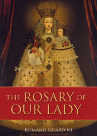 Title: The Rosary of Our Lady, Author: Romano Guardini