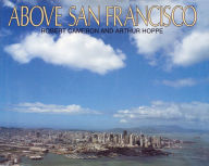 Title: Above San Francisco, Author: Robert Cameron