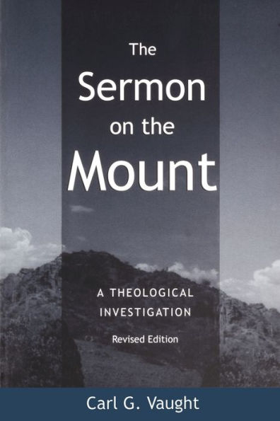 The Sermon on the Mount: A Theological Investigation