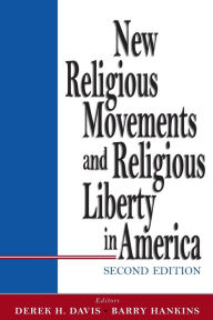 Title: New Religious Movements and Religious Liberty in America, Author: Derek Davis