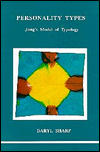 Title: Personality Types: Jung's Model of Typology, Author: Daryl Sharp