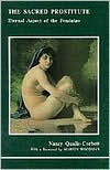 Title: The Sacred Prostitute: Eternal Aspect of the Feminine, Author: Nancy Qualls-Corbett