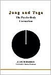 Title: Jung and Yoga: The Psyche-Body Connection, Author: Judith Parker Harris