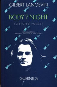 Title: Body Of Night, Author: Gilbert Langevin