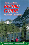 Lone Pine Picnic Guide to British Columbia