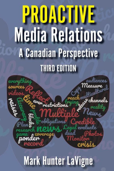 Proactive Media Relations: A Canadian Perspective, Third Edition