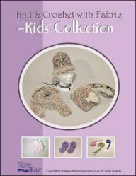 Title: Knit & Crochet with Fabric - Kids' Collection, Author: Vicki Payne