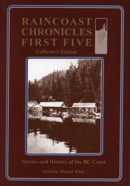 Raincoast Chronicles First Five: Collector's Edition / Edition 2