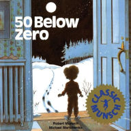 Title: 50 Below Zero, Author: Robert Munsch