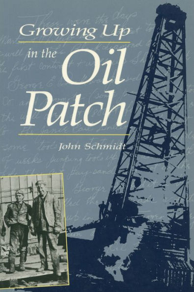 Growing Up the Oil Patch