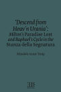 'Descend from Heav'n Urania': Milton's Paradise Lost and Raphael's Cycle in the Stanza della Segnatura