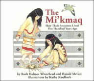 Title: The Micmac, Author: Ruth Whitehead