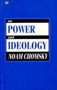 Title: On Power and Ideology, Author: Noam Chomsky