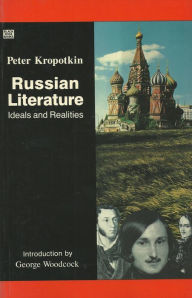 Title: Russian Literature, Author: Peter Kropotkin