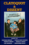 Title: Clayoquot & Dissent, Author: Ron Hatch