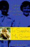 Title: To Sappho, My Sister: Lesbian Sisters Write about Their Lives, Author: Lee Fleming