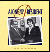 Title: Alone with the President, Author: John Strausbaugh