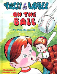 Title: On the Ball, Author: Dina Rosenfeld