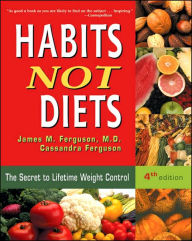 Title: Habits Not Diets: The Secret to Lifetime Weight Control, Author: James Ferguson