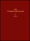 The Sumerian Dictionary of the University Museum of the University of Pennsylvania, Volume 1: A, Part 2