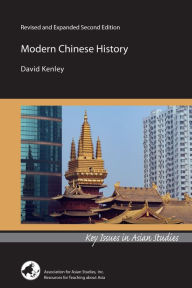 Title: Modern Chinese History: Revised and Expanded Second Edition, Author: David Kenley