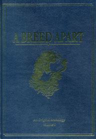 Title: A Breed Apart: A Tribute to the Hunting Dogs That Own Our Souls: An Original Anthology, Author: George Bird Evans