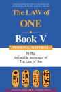 The Law of One (Book V): Personal Material