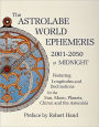 The Astrolabe World Ephemeris: 2001-2050 at Midnight