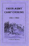 Title: Union Army Camp Cooking, Author: Patricia B. Mitchell