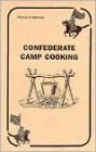 Confederate Camp Cooking